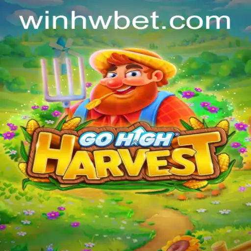 Exploring GoHighHarvest: A Comprehensive Guide